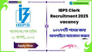 IBPS Clerk Recruitment 2025 vacancy