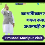 Pm Modi Manipur Visit