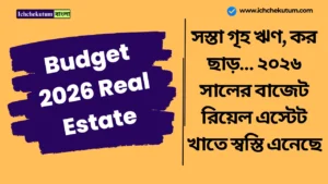Budget 2026 Real Estate