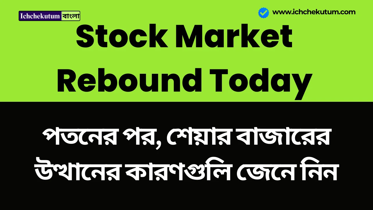 Stock Market Rebound Today