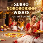 Subho Noboborsho Wishes